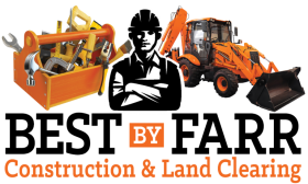 Best By Farr Construction & Land Clearing
