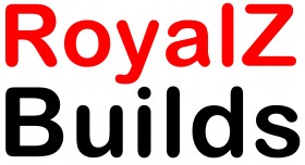 RoyalZ Builds