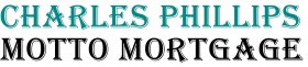 Charles Phillips Motto Mortgage