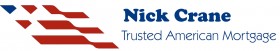 Nick Crane - Trusted American Mortgage