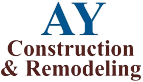 AY Construction and Remodeling LLC