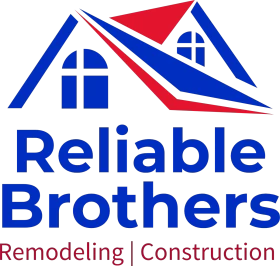 Reliable Brothers Remodeling & Construction