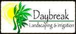 Daybreak Landscaping & Irrigation